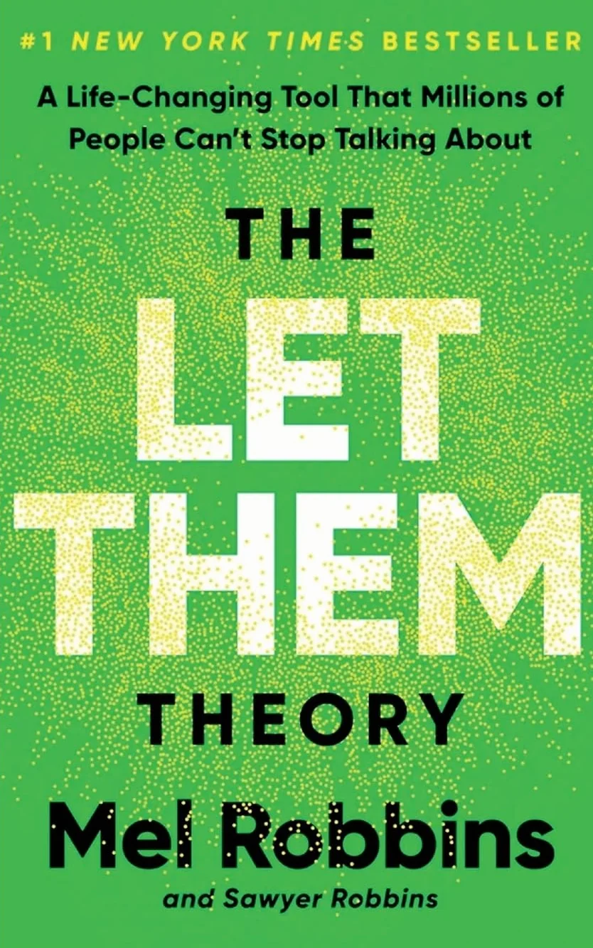 The Let Them Theory: A Life-Changing Tool That Millions of People Can't Stop Talking About