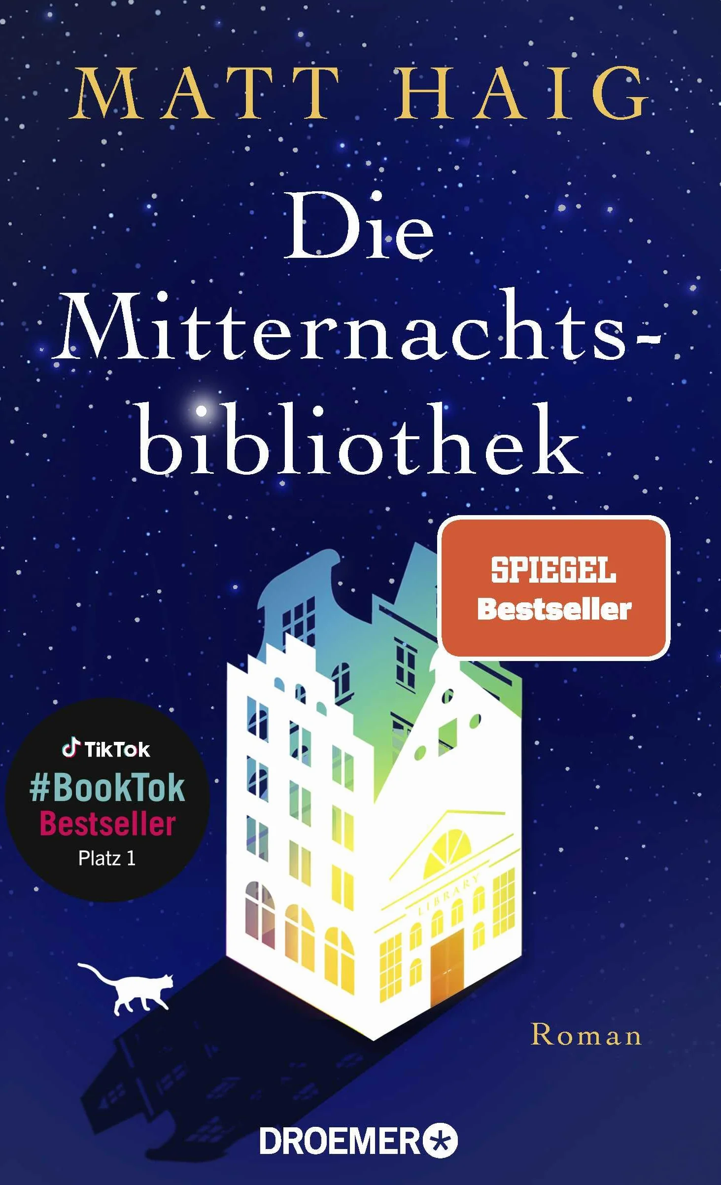 Die Mitternachtsbibliothek: Roman | Der Nr.1 BookTok-Bestseller | Der SPIEGEL Bestseller jetzt als Taschenbuch