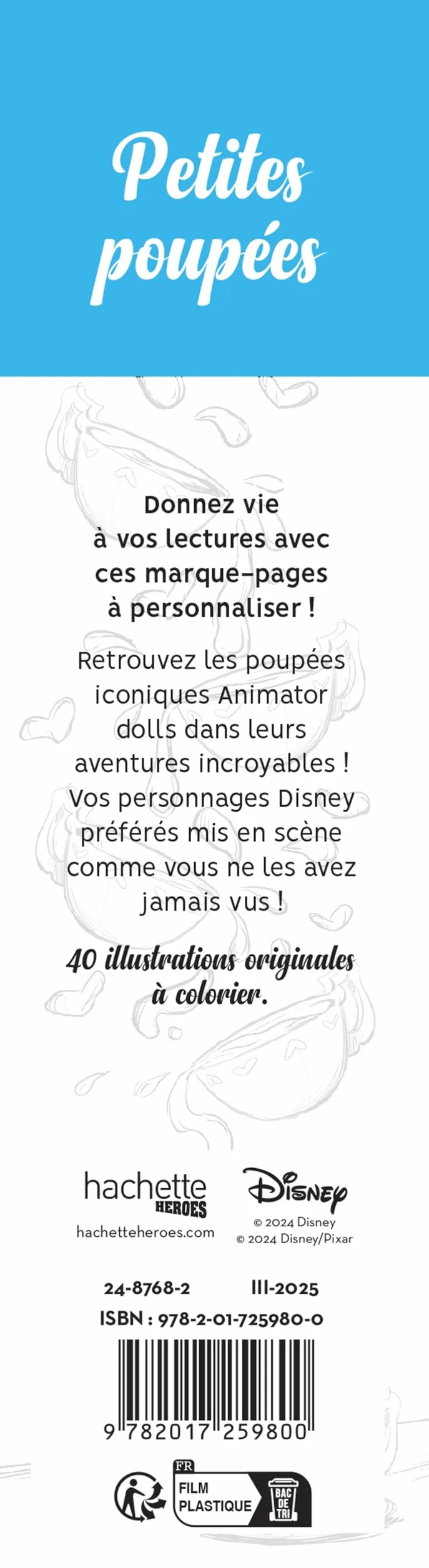 Marque-pages Disney - Petites poupées: 40 marque-pages à colorier