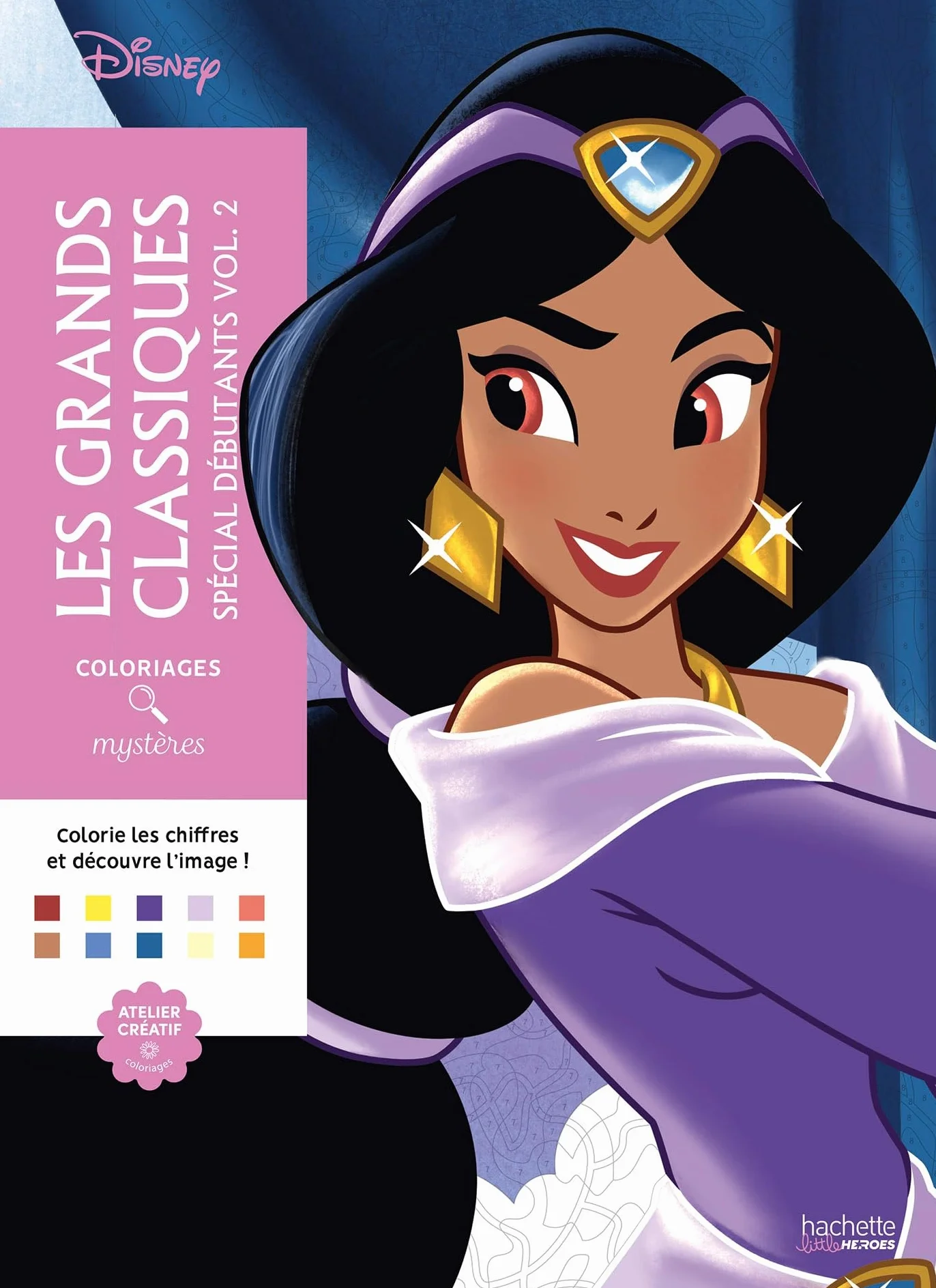 Grands classiques spécial débutants Tome 2: Colorie les chiffres et découvre l'image