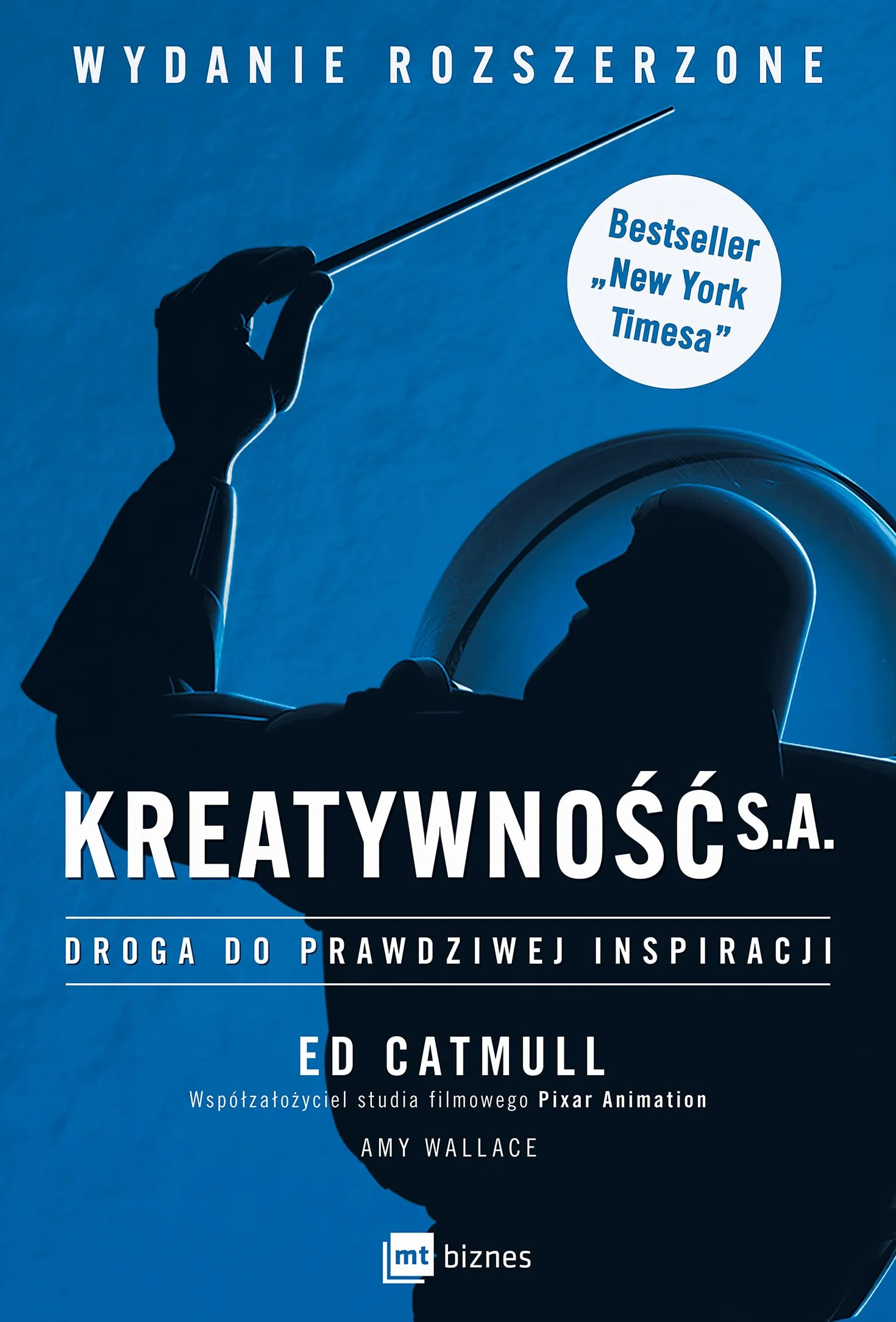 KREATYWNOŚĆ S.A.: Droga do prawdziwej inspiracji. WYDANIE ROZSZERZONE