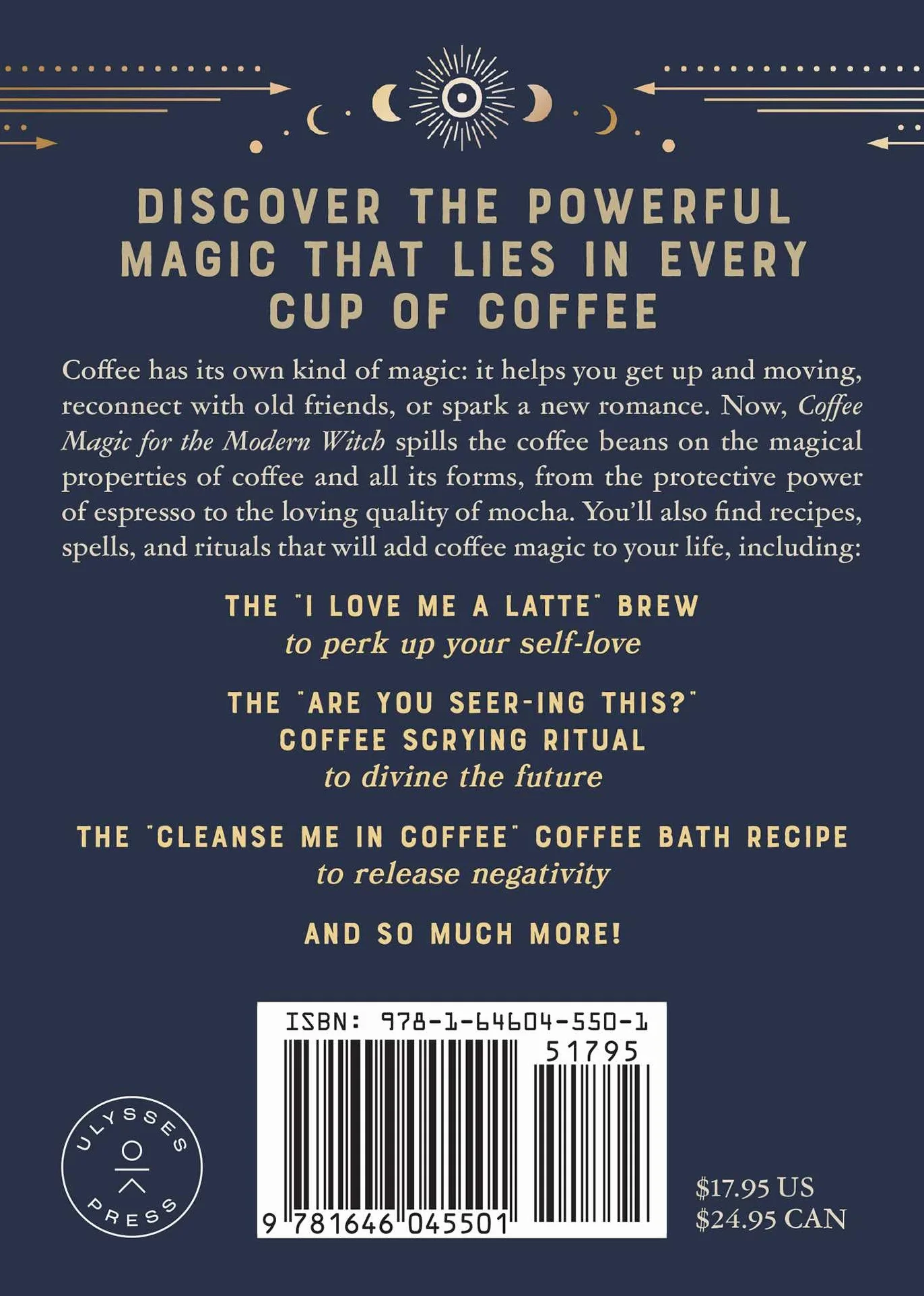 Coffee Magic for the Modern Witch: A Practical Guide to Coffee Rituals, Divination Readings, Magical Brews, Latte Sigil Writing, and More