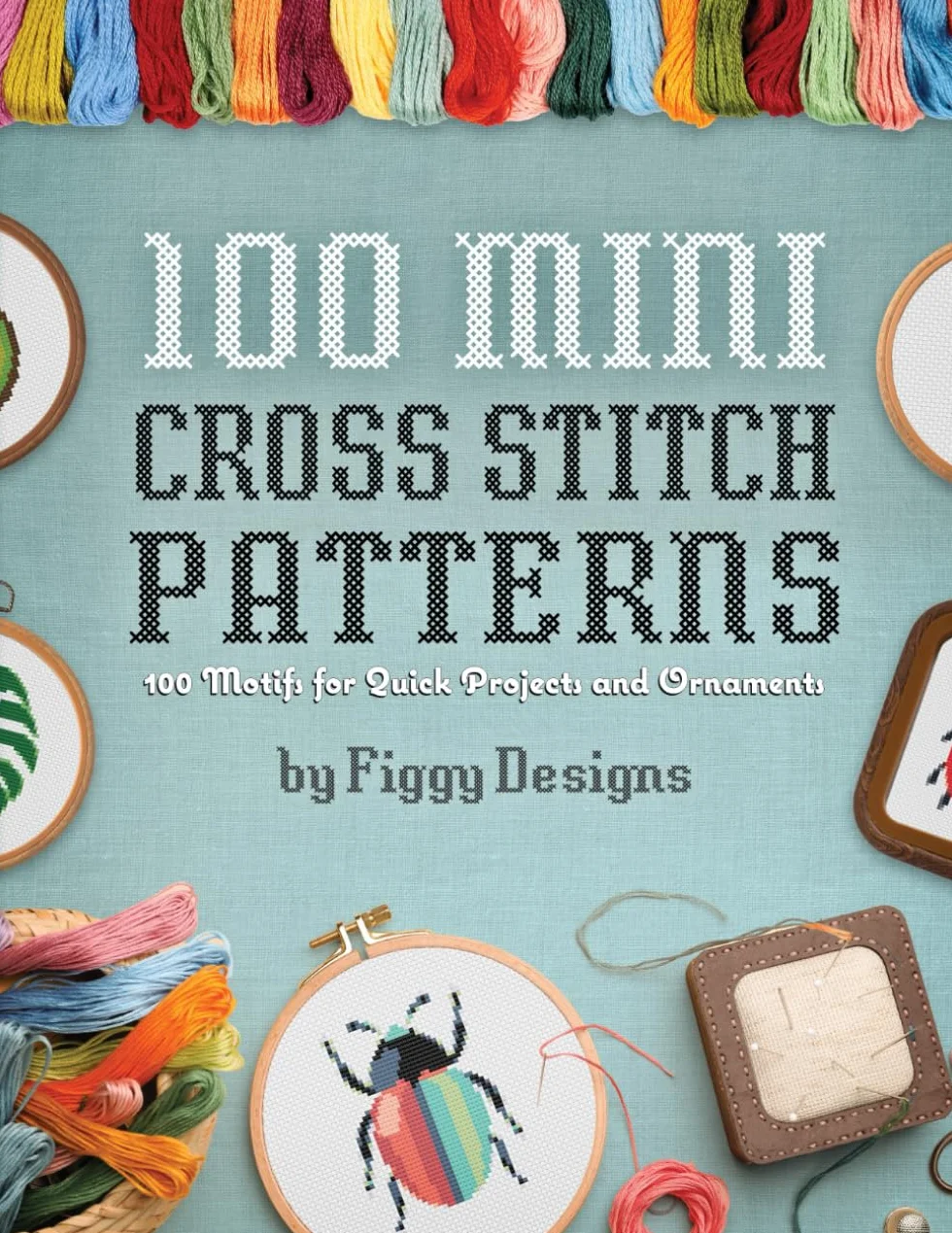 100 Mini Cross Stitch Patterns: 100 Motifs for Quick Projects and Ornaments