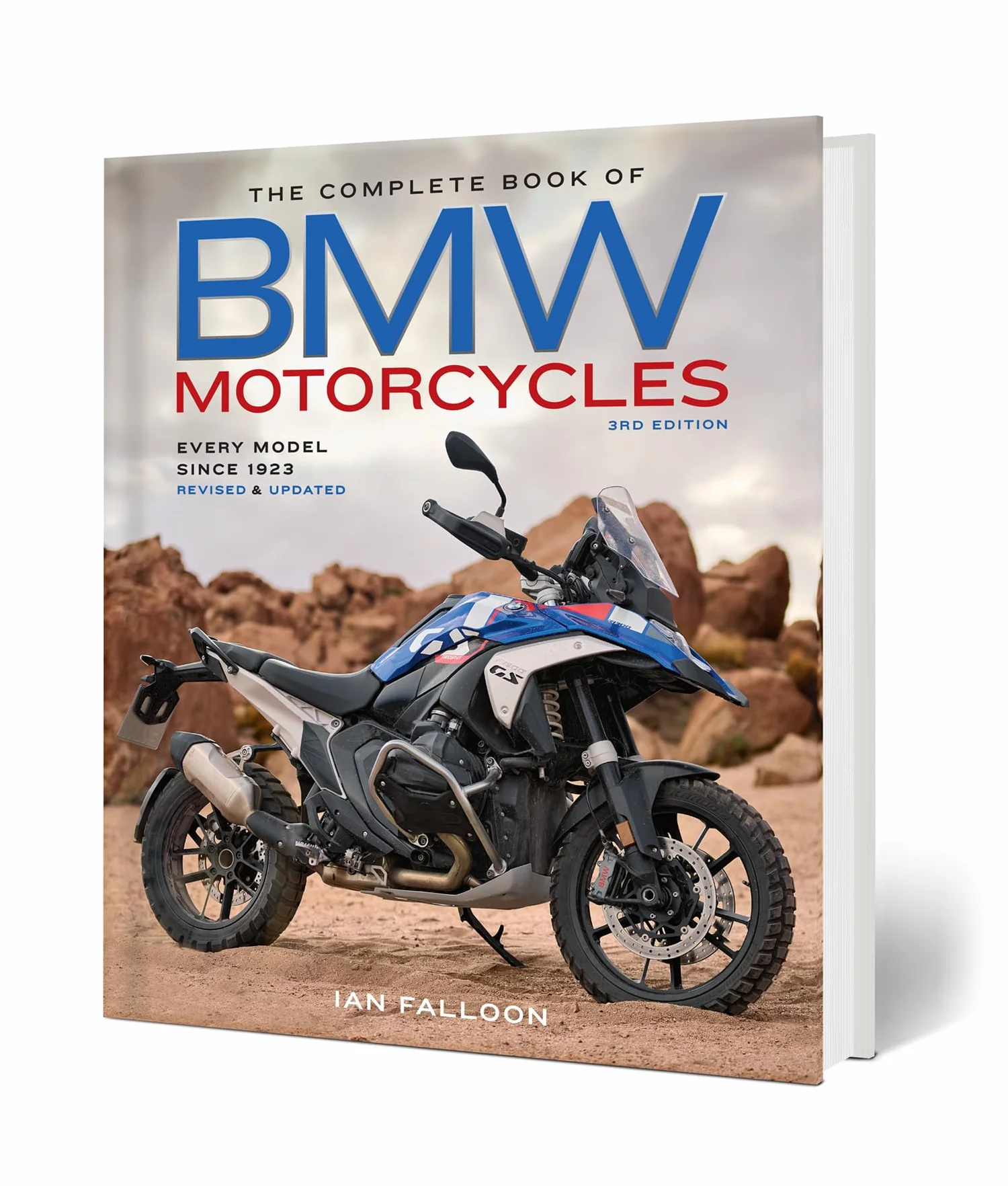 The Complete Book of BMW Motorcycles, 3rd Edition: Every Model Since 1923