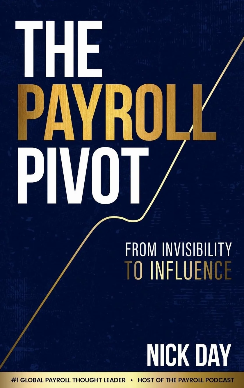 The Payroll Pivot: From Invisibility to Influence
