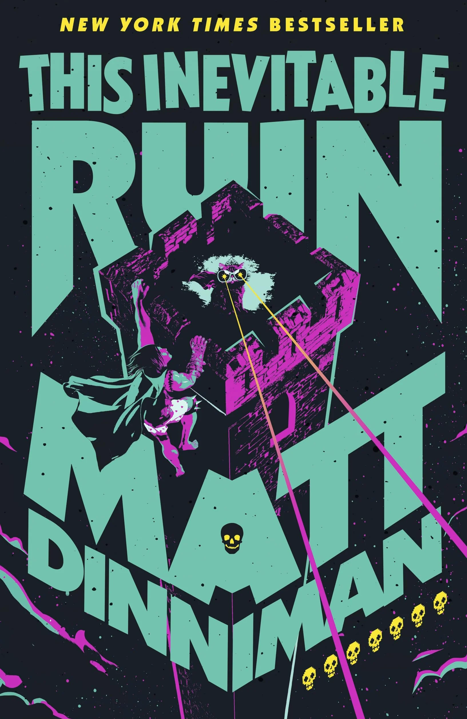 This Inevitable Ruin: Book 7 in Matt Dinniman’s best selling LitRPG - a riotous blend of sci-fi, fantasy, and dark humor set in the deadliest dungeon yet