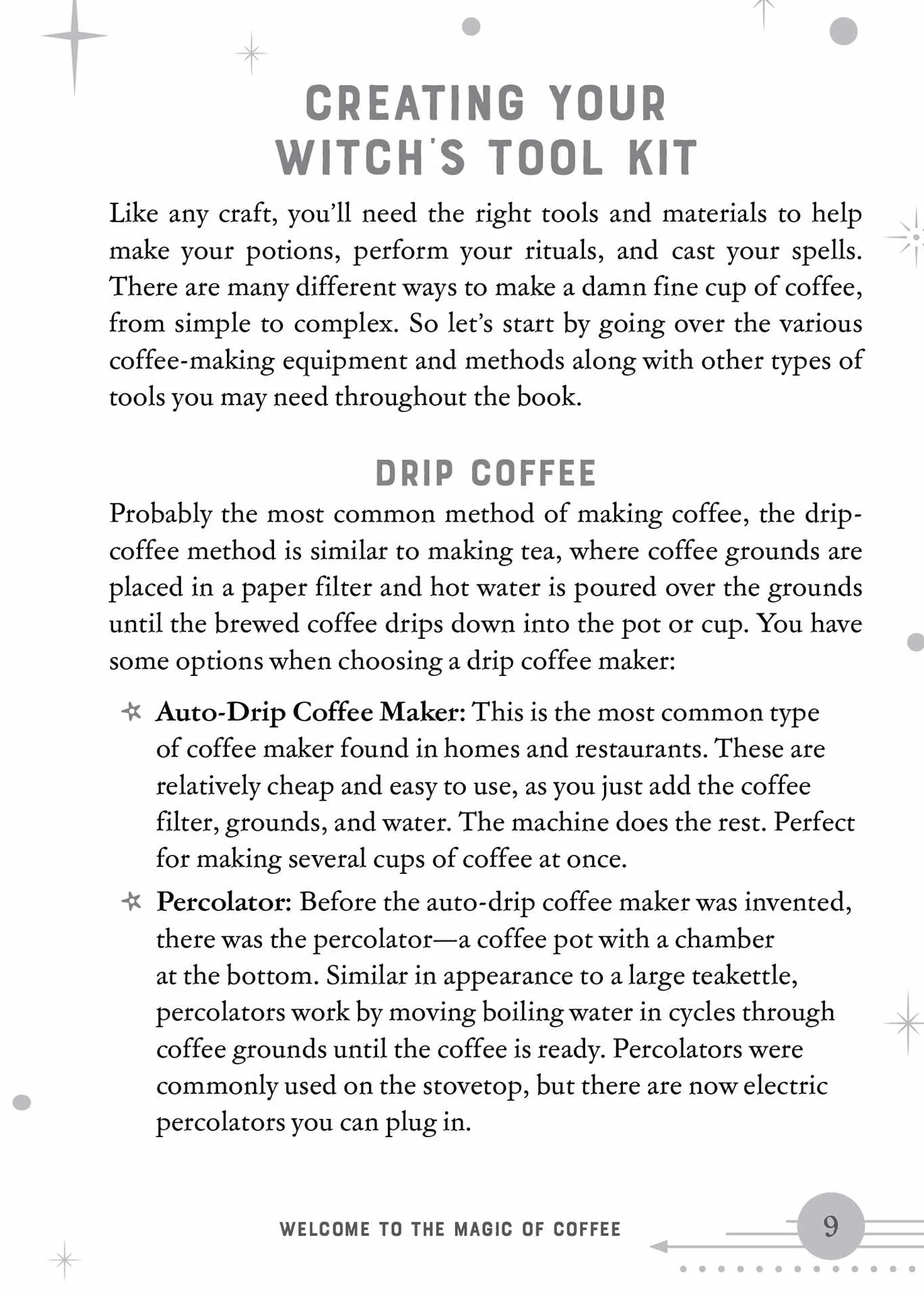 Coffee Magic for the Modern Witch: A Practical Guide to Coffee Rituals, Divination Readings, Magical Brews, Latte Sigil Writing, and More