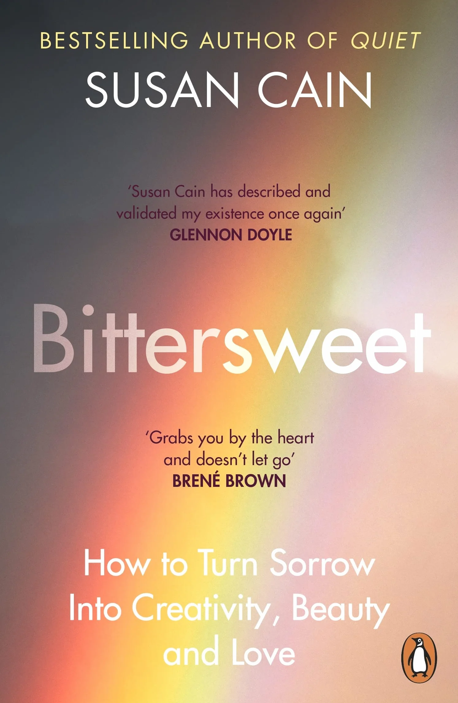 Bittersweet: How to Turn Sorrow Into Creativity, Beauty and Love