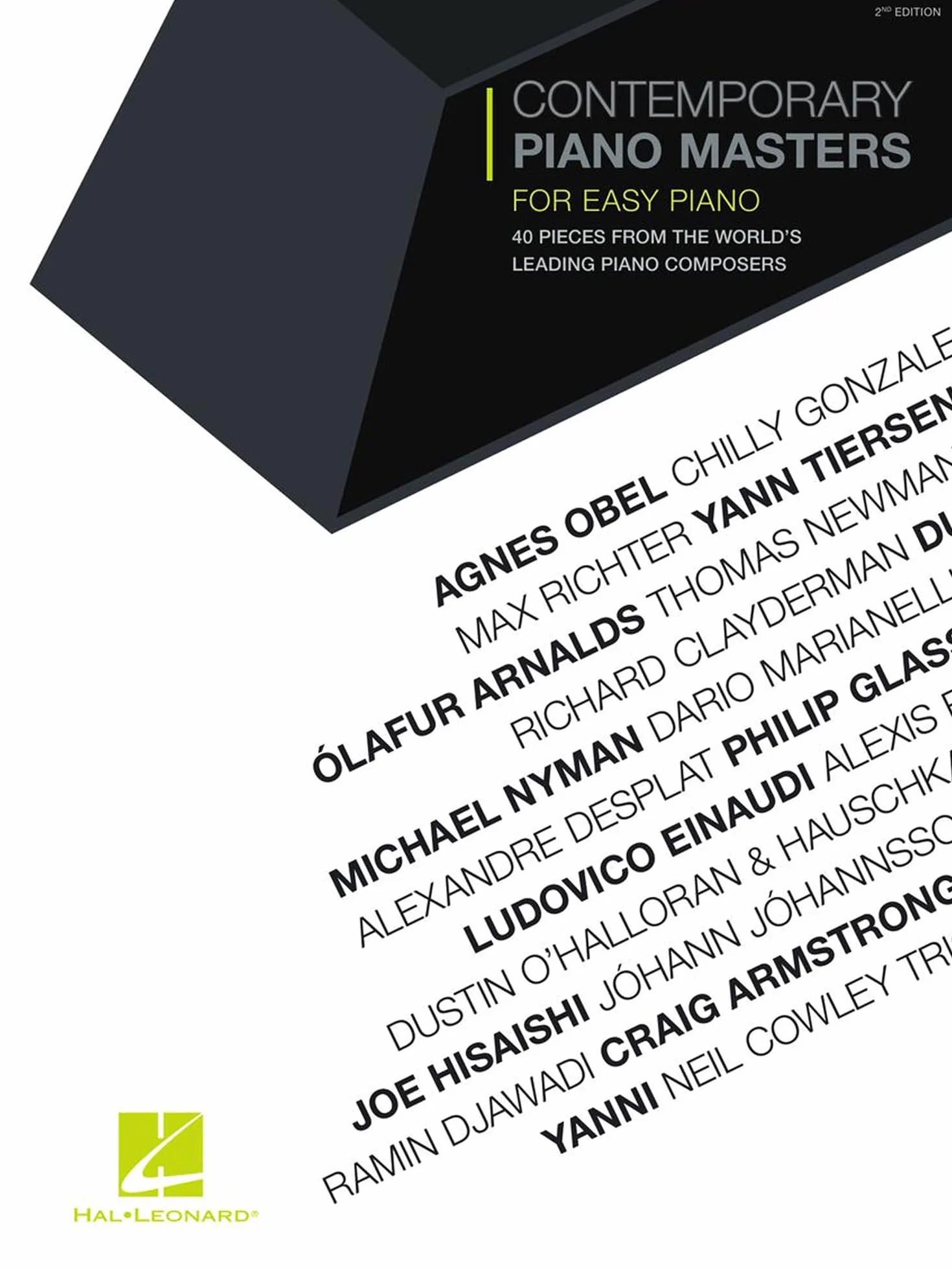 Contemporary Piano Masters: 40 Easy Piano Pieces from the World's Leading Piano Composers: 2nd Edition
