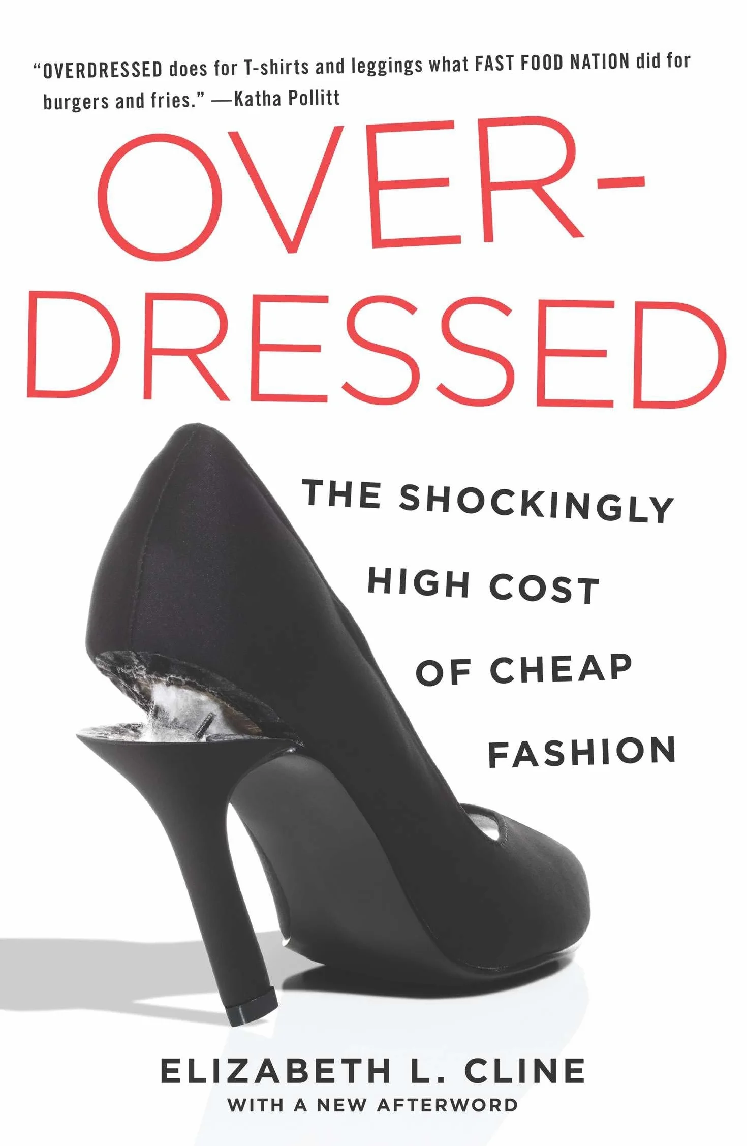 Overdressed: The Shockingly High Cost of Cheap Fashion
