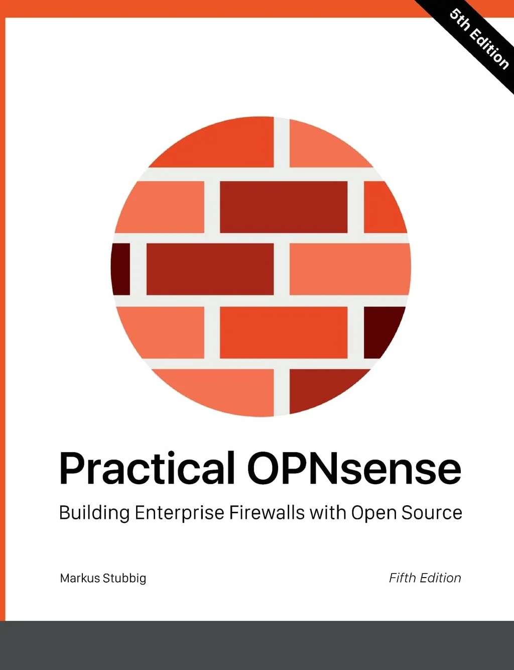 Practical OPNsense: Building Enterprise Firewalls with Open Source