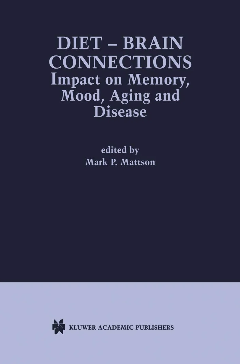 Diet ― Brain Connections: Impact on Memory, Mood, Aging and Disease