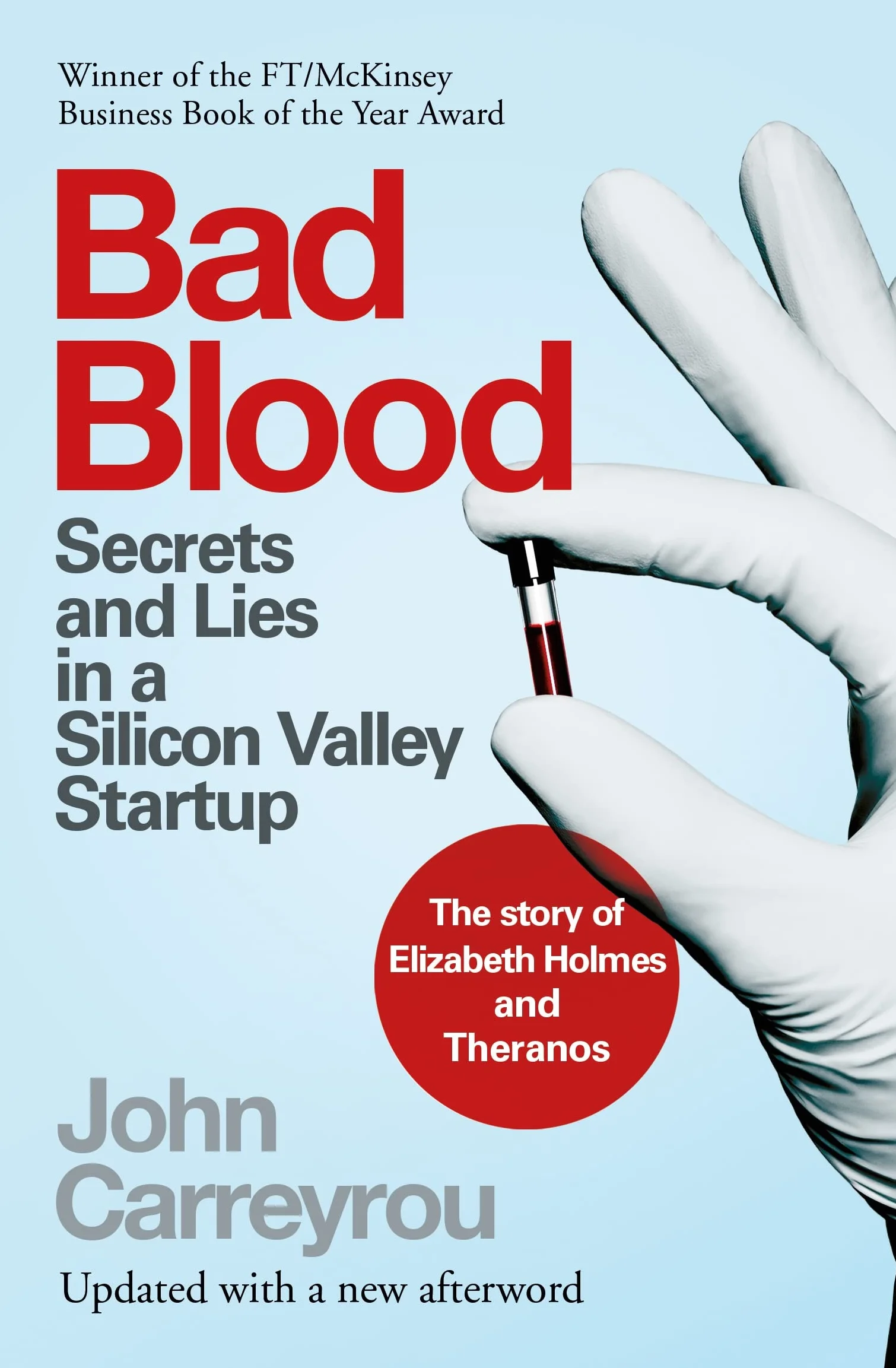 Bad Blood: Secrets and Lies in a Silicon Valley Startup: The Story of Elizabeth Holmes and the Theranos Scandal