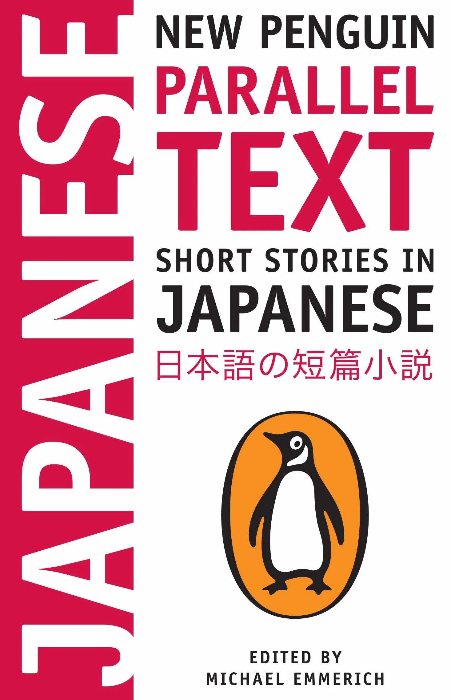 Short Stories in Japanese: New Penguin Parallel Text