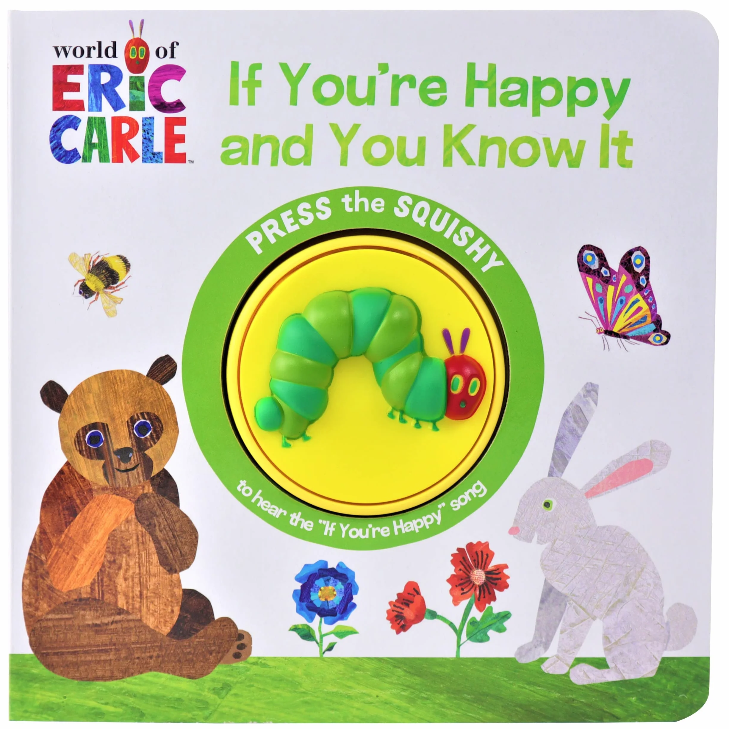 World of Eric Carle: If You're Happy and You Know It Sound Book: Squishy Button Sound Book