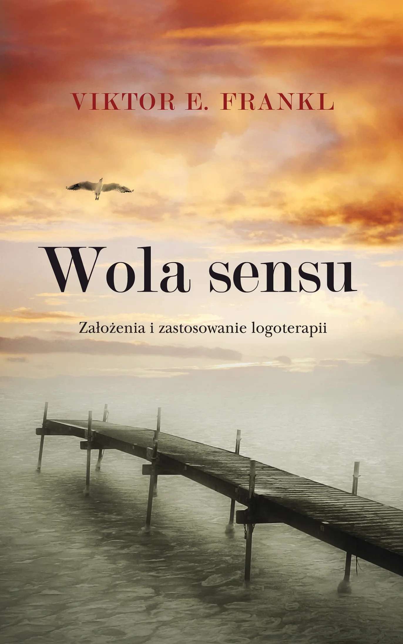 WOLA SENSU: Założenia i zastosowanie logoterapii