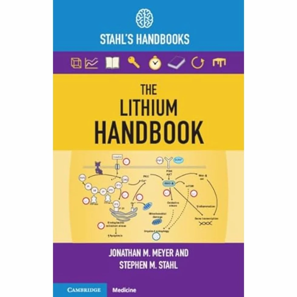 The Lithium Handbook: Stahl's Handbooks