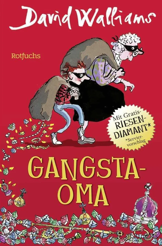 Gangsta-Oma: Für Mädchen und Jungen ab 9: 1